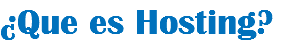 ¿Que es Hosting?